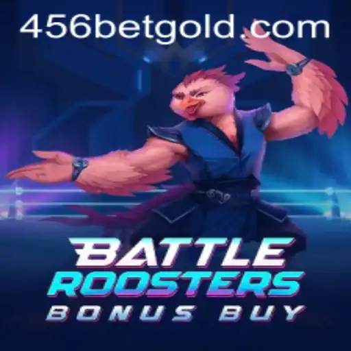 Explore BattleRoostersBonusBuy: An Engaging Adventure with 456BET.com