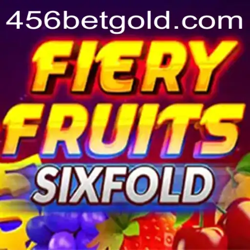 FieryFruitsSixFold: A Sizzling New Addition to 456BET.com