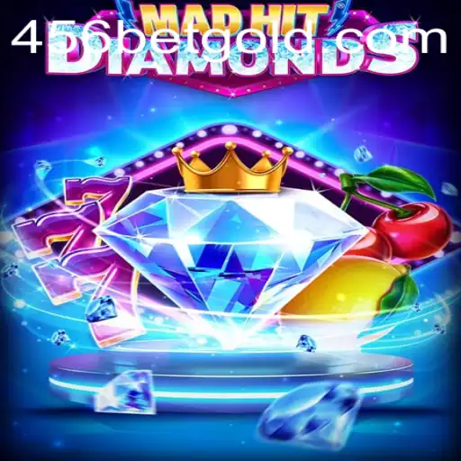 Explore the Excitement of MadHitDiamonds and 456BET.com