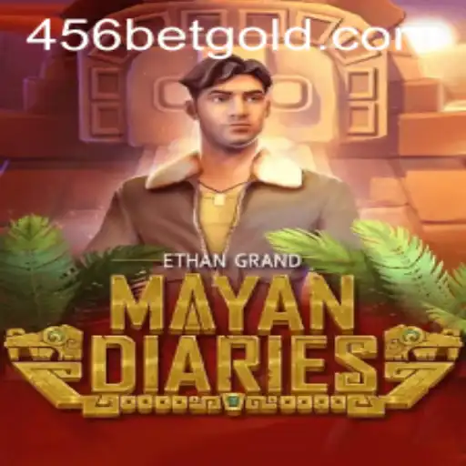Experience the Wonders of MayanDiaries with 456BET.com