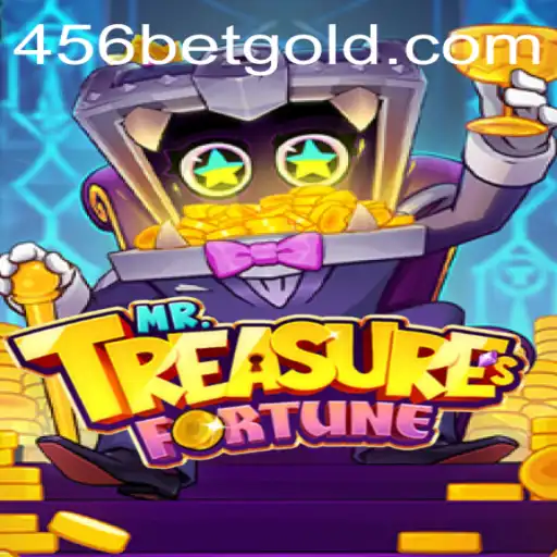 Exploring the Thrilling World of MrTreasuresFortune on 456BET.com