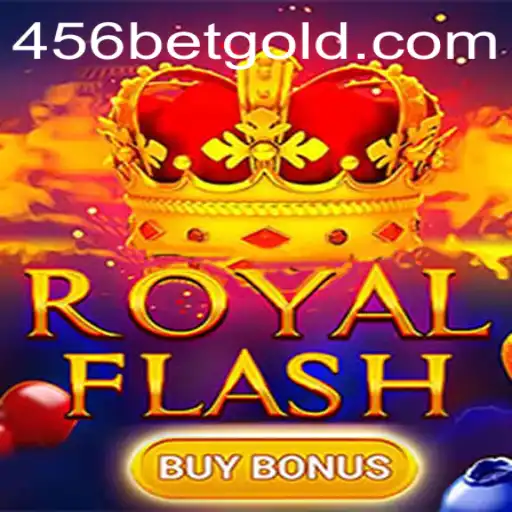 Exploring the Exciting World of RoyalFlashBuyBonus on 456BET.com