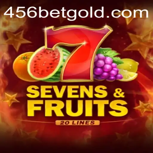 Exploring the Thrills of SevensFruits20 on 456BET.com